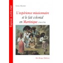 L’expérience missionnaire et le fait colonial en Martinique (1760-1790) : Chapter 1