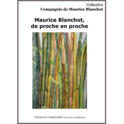Maurice Blanchot, de proche en proche : Chapter 5