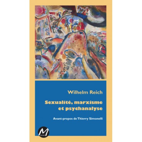 Sexualité, marxisme et psychanalyse, de Wilhelm Reich : Table of contents