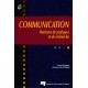 COMMUNICATION Horizons de pratiques et de recherche Sous la direction de Johanne Saint-Charles et Pierre Mongeau / CHAPITRE 7