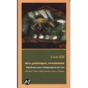 Art, politique, révolution de Louis Gill : Contents