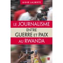 Le Journalisme entre guerre et paix au Rwanda : Chapter 3