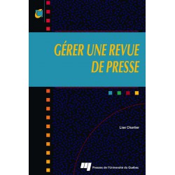 GÉRER UNE REVUE DE PRESSE de Lise Chartier / CHAPITRE 5