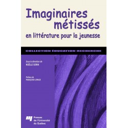 Imaginaires métissées en littérature pour la jeunesse / Représentations de la France DE Johanne Prud’homme