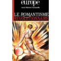 Revue littéraire Europe : Le romantisme révolutionnaire : Table of contents