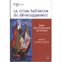 La crise haïtienne du développement. Essai d’anthropologie dynamique : Contents