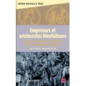 Empereurs et aristocrates bienfaiteurs de Marie-Michelle Pagé : Introduction