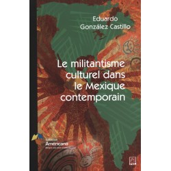 Le militantisme culturel dans le Mexique contemporain : Contents