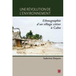 Une révolution de l’environnement. Ethnographie d’un village côtier à Cuba : Contents