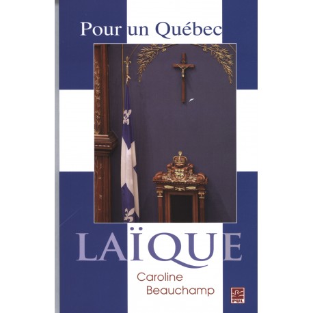 Pour un Québec laïque, de Caroline Beauchamp : Sommaire
