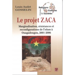 Le projet ZACA à Ouagadougou de Louis Audet Gosselin : Contents