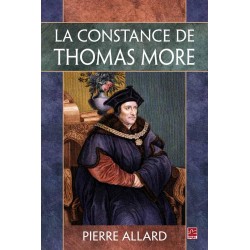La constance de Thomas More, de Pierre Allard : Bibliographie