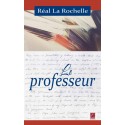 Le professeur, de Réal La Rochelle : Chapitre 4