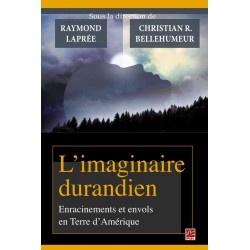 L’imaginaire durandien, (ss. dir. de ) Raymond Laprée et Christian Bellehumeur : Chapitre 2