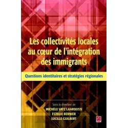Les collectivités locales au coeur de l’intégration des immigrants, L. Guilbert, E. Bernier et M. Laaroussi Vatz : Chapter 2