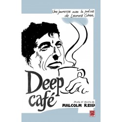 Deep Café. Une jeunesse avec la poésie de Leonard Cohen : chapter 2