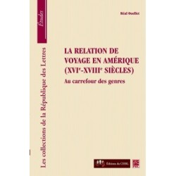 La relation de voyage en Amérique ( XVIe-XVIIe siècles), de Réal Ouellet : Chapter 5