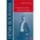 Henri Bourassa. Le fascinant destin d'un homme libre, de Réal Bélanger : avant-propos