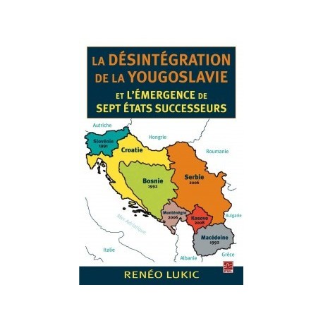 La désintégration de la Yougoslavie et l'émergence de sept États successeurs, de Renéo Lukic : Chapter 1